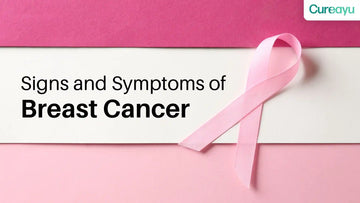 Signs and Symptoms of Breast Cancer