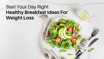 healthy breakfast ideas for weight loss 