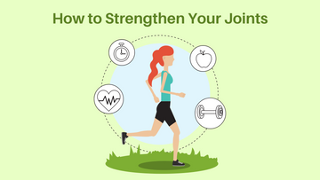 how to strengthen joints