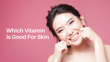 which vitamin is good for skin 