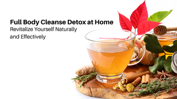 full body cleanse detox at home