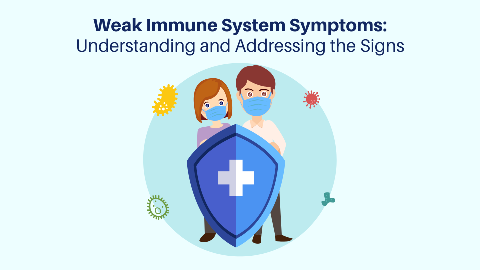 weak immune system