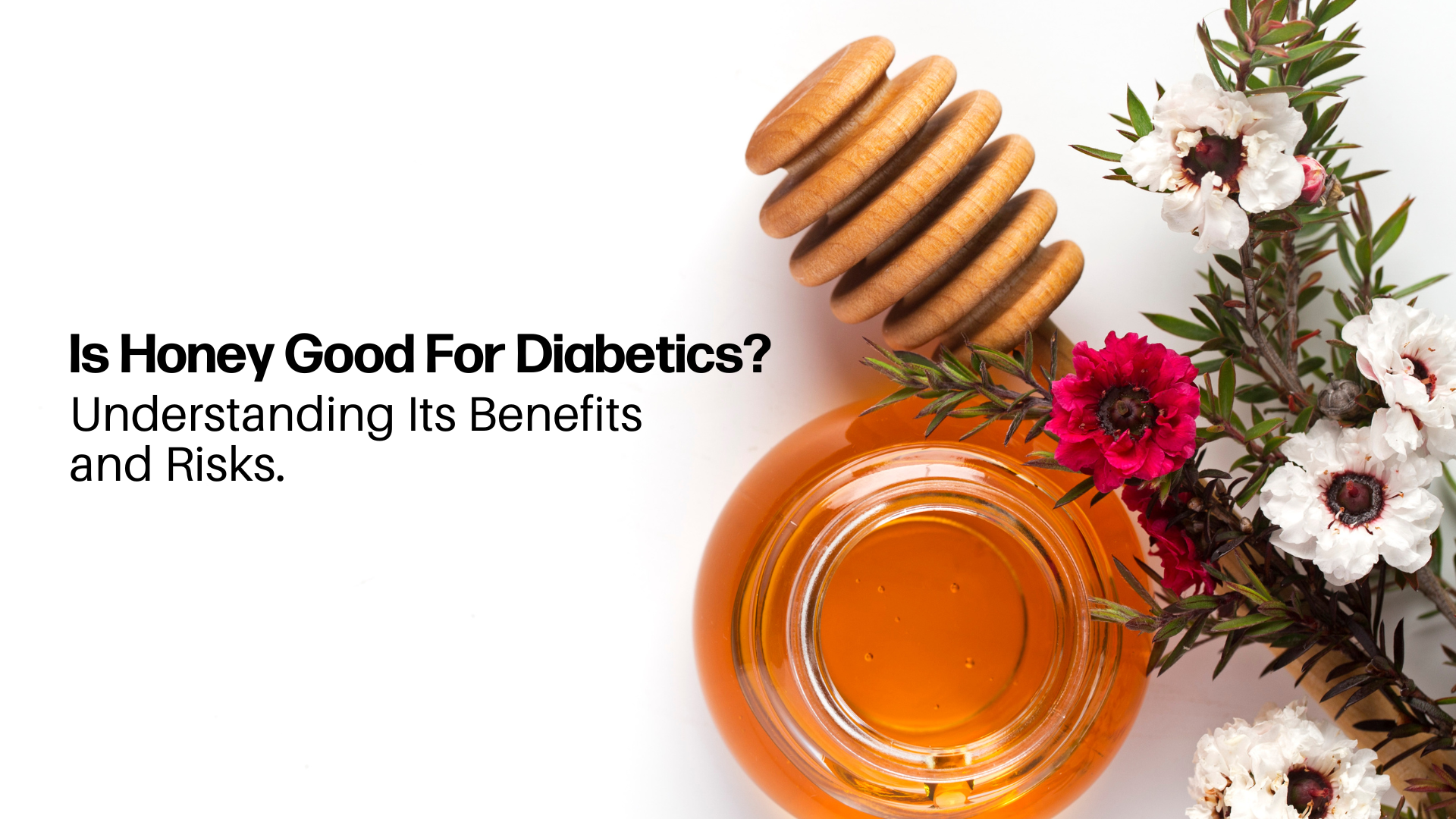 is honey good for diabetics