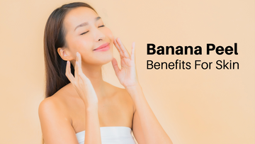 banana peel benefits for skin 
