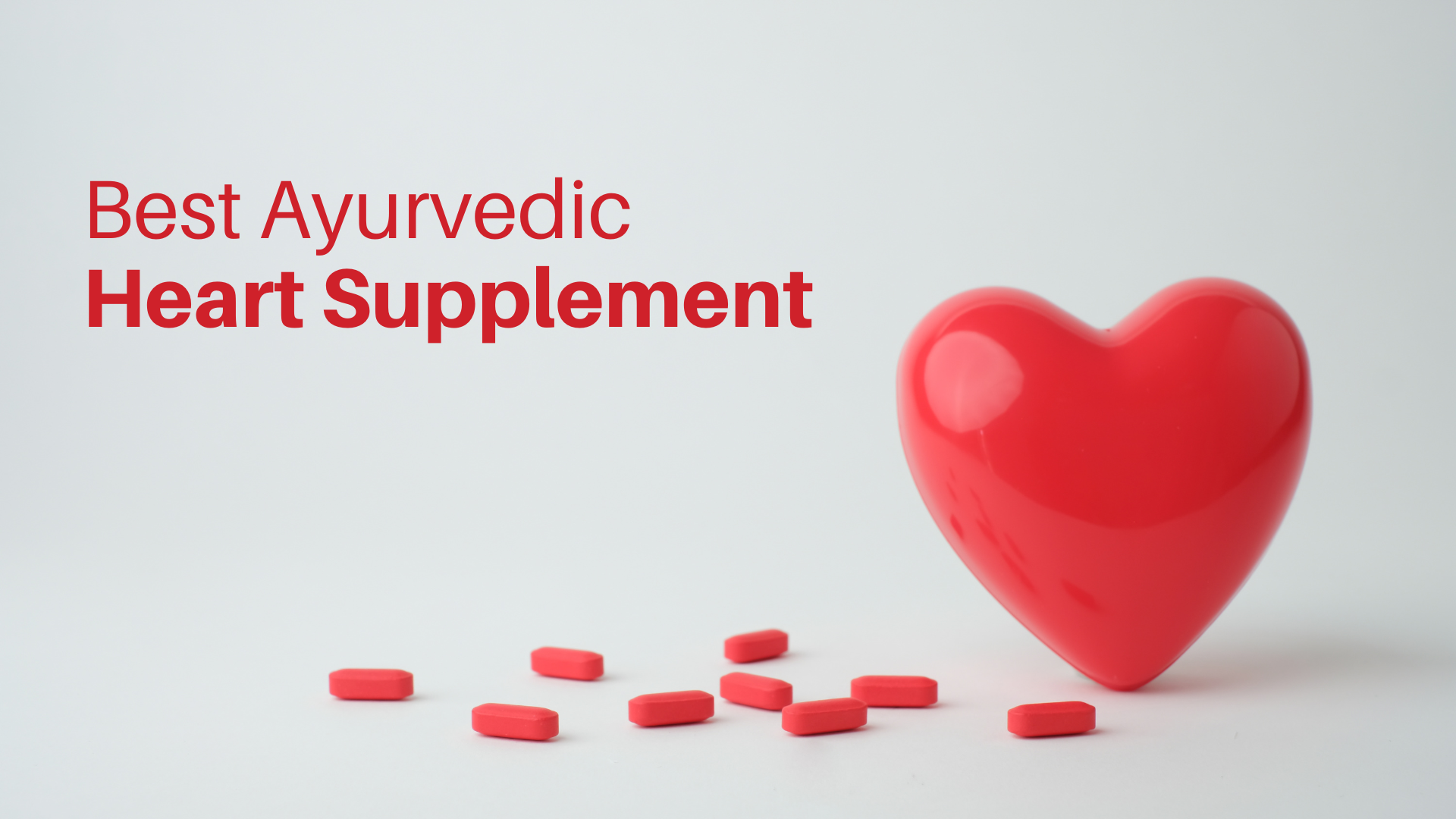 Best Ayurvedic Supplements for Heart: Cardiovascular Health ...